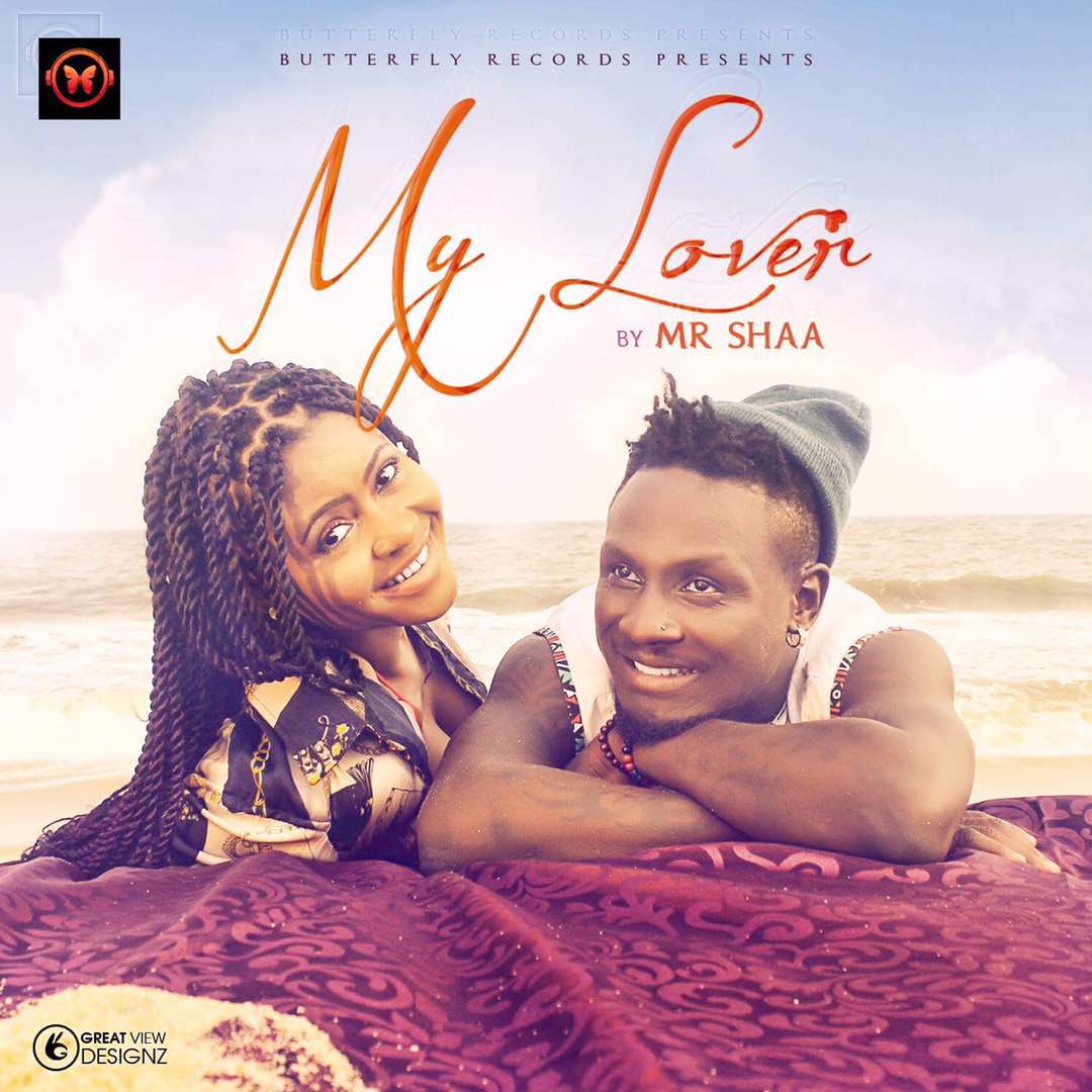 Mr Shaa - My lover