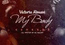 Victoria Kimani - Kenkede (My Body)