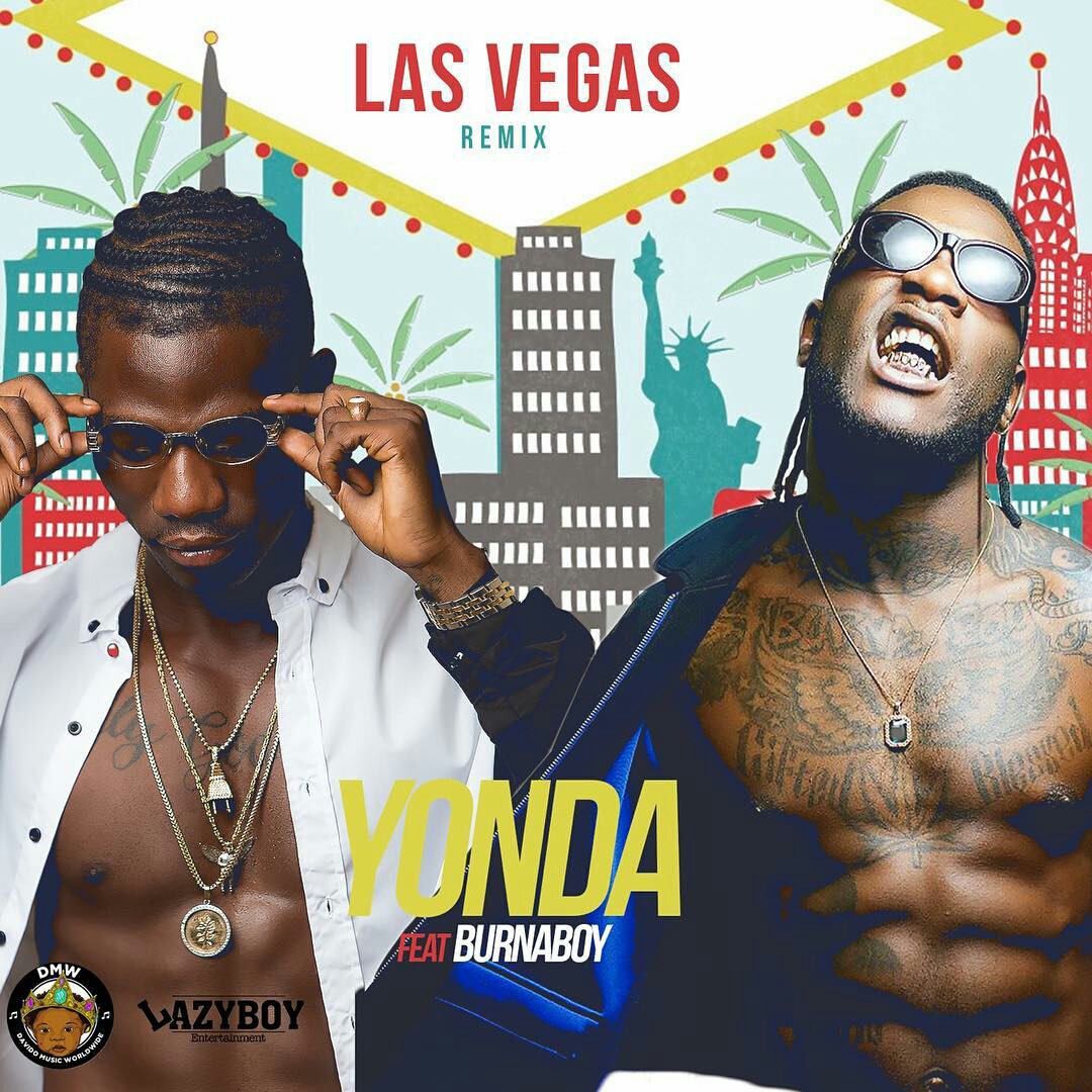 Yonda Ft Burna Boy - Las Vegas (Remix)