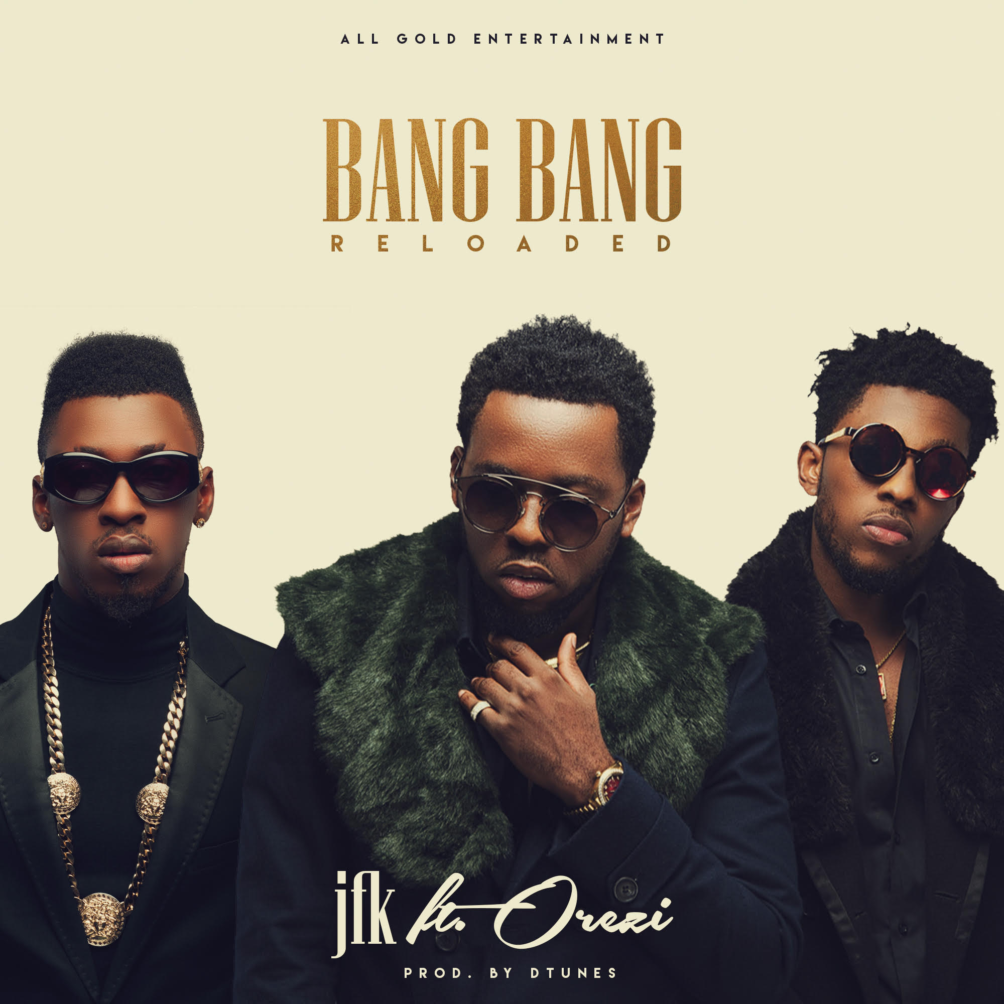 JFK Ft Orezi - Bang Bang (Prod. By D'tunes)