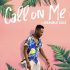 Adekunle Gold - Call On Me