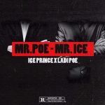Ice Prince Ft LadiPoe - MR POE - MR ICE