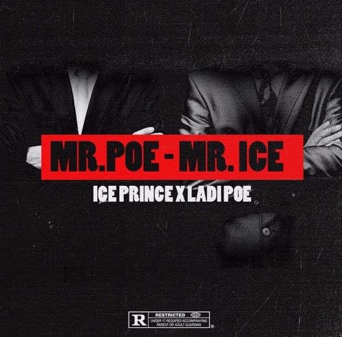 Ice Prince Ft LadiPoe - MR POE - MR ICE