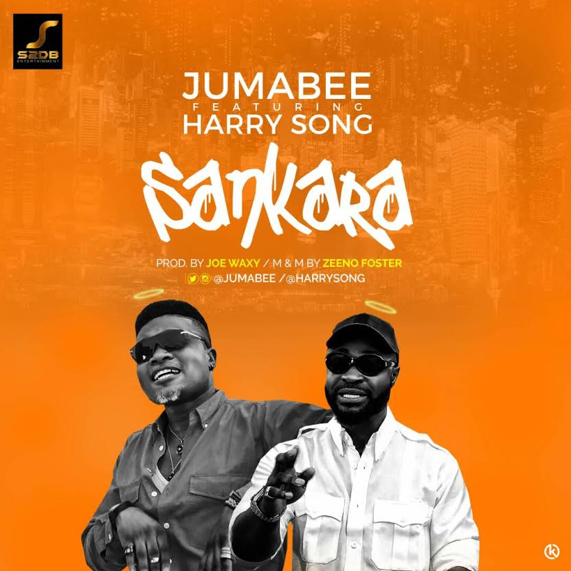 Jumabee Ft Harrysong - Sankara