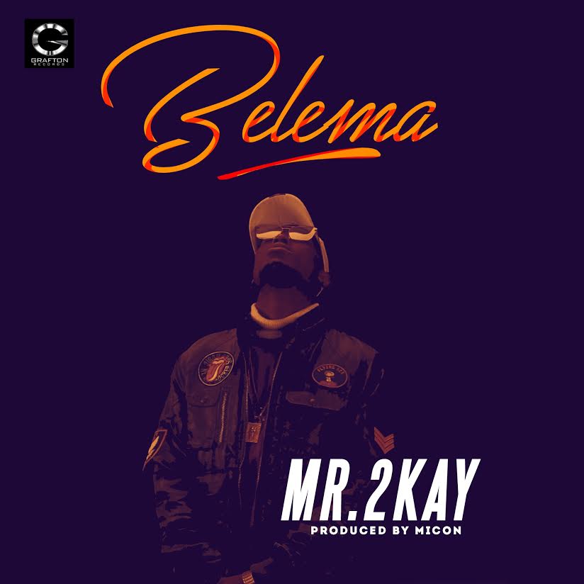 Mr 2Kay - Belema