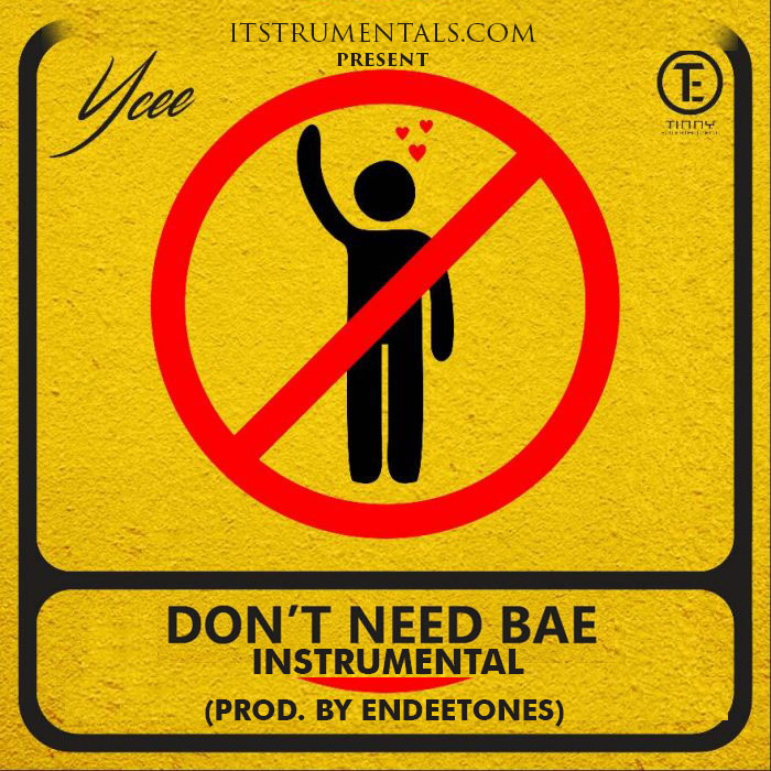 Ycee - Dont Need Bea Instrumentals (Prod. By Endeetone)