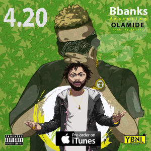 B Banks Ft Olamide - 4.20 (Prod. By B Banks)