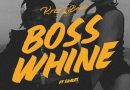 Krizbeatz Ft Skales - Boss Whine