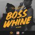 Krizbeatz Ft Skales - Boss Whine