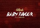 Lil Kesh - Baby Favour (Prod. By Young John)