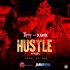 Tipsy Ft Olamide - Hustle (Remix)