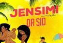 Dr Sid - Jensimi (Prod. By Don Jazzy)