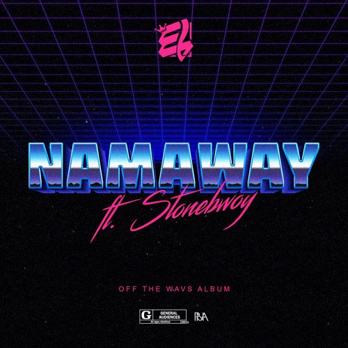 EL Ft Stonebwoy - Namaway