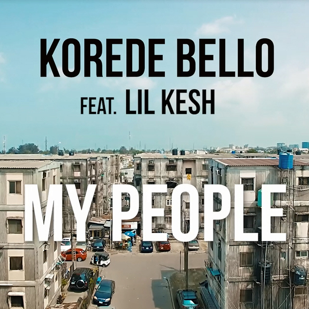 Korede Bello Ft Lil Kesh - My People