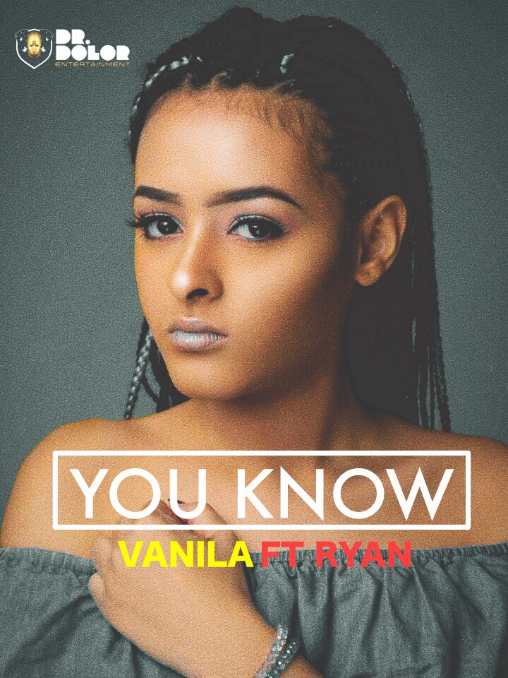 Vanila Ft. Ryan - You Know