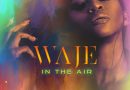 Waje - In The Air