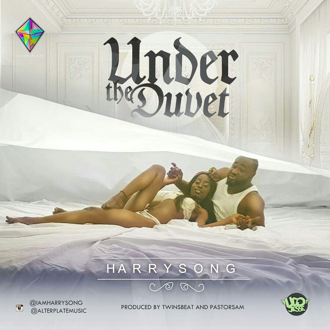 Harrysong - Under The Duvet