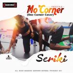 Seriki - Mo'Coner (One Coner Cover)