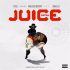 Ycee Ft Maleek Berry & JMulla - Juice (Remix)