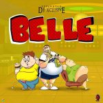 DJ Xclusive - Belle (Prod By GospelOnDeBeatz)