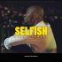 King Promise - Selfish (Prod by Killbeatz)