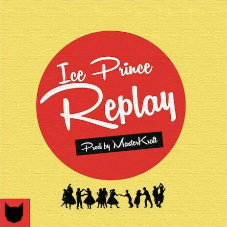 Ice Prince - Replay (Prod by MasterKraft)