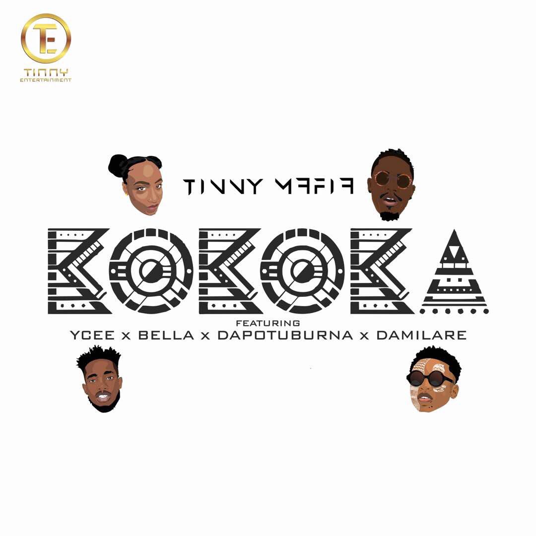 Tinny Mafia ft Ycee, Bella, Dapo Tuburna, Damilare - Kokoka