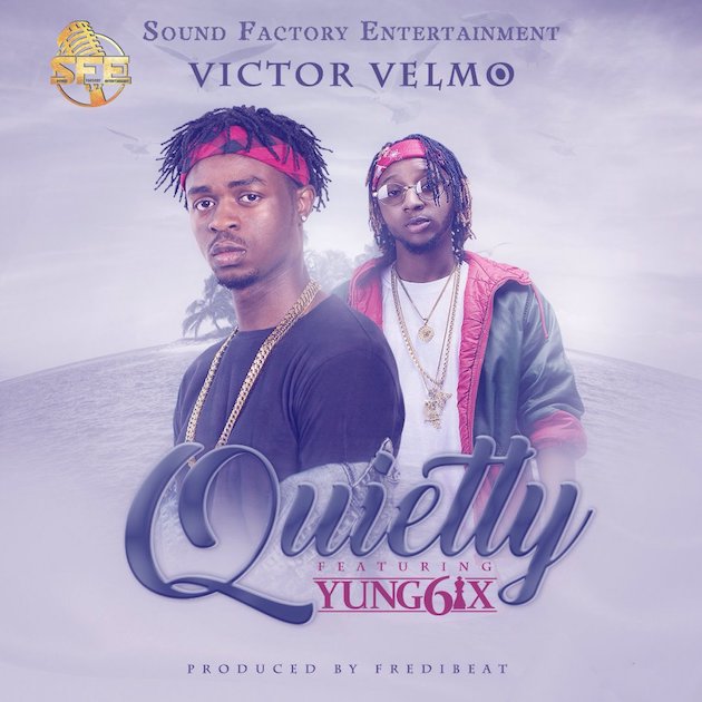 Victor Velmo ft Yung6ix - Quietly