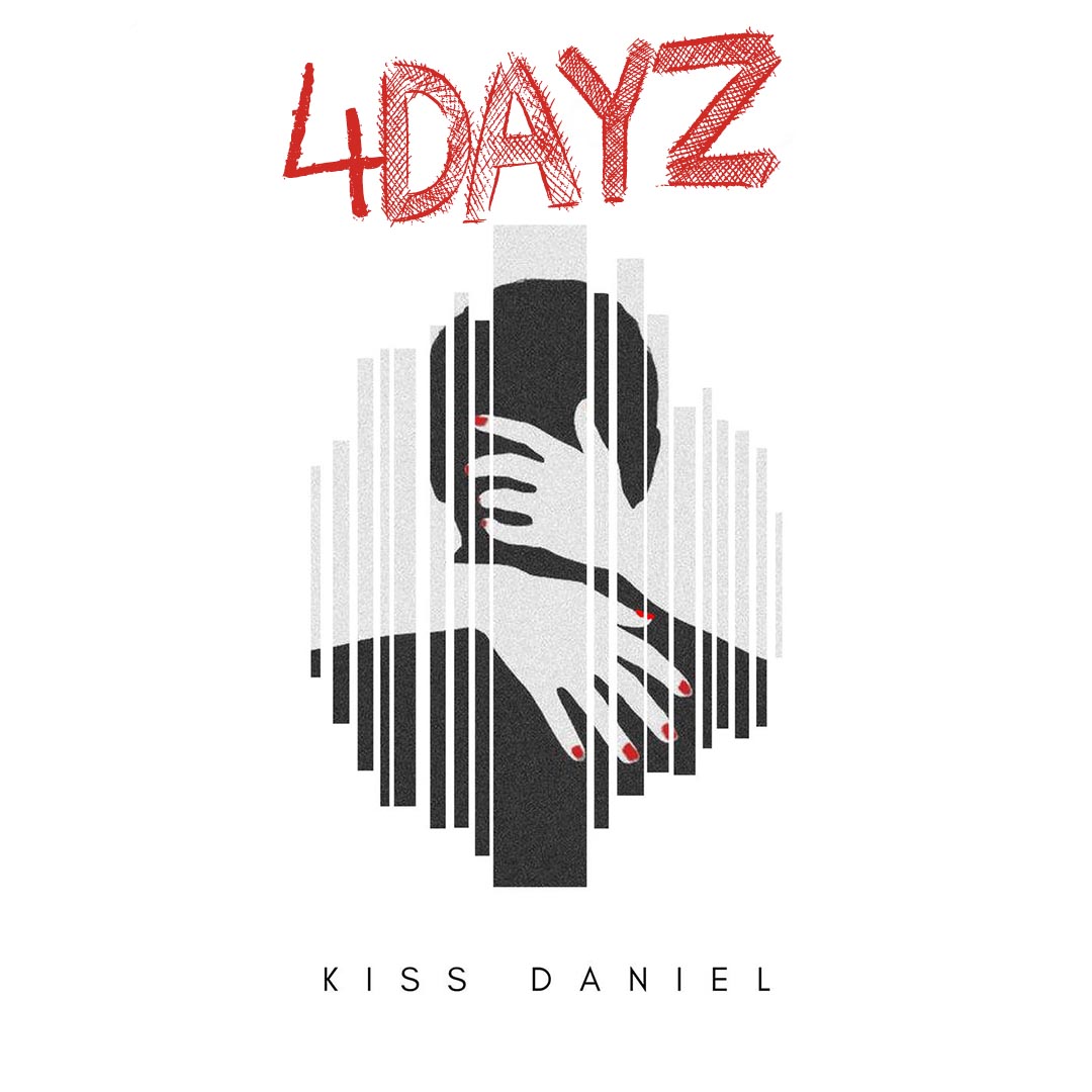 Kiss Daniel - 4 Days
