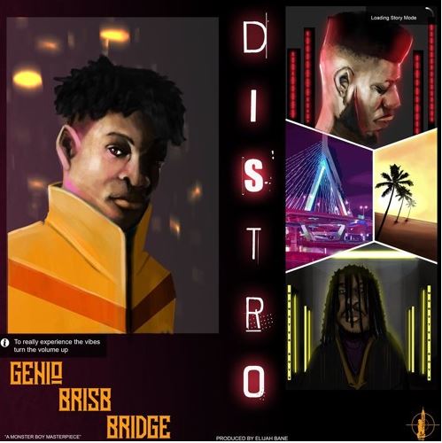 Bridge x Genio x Brisb - The Distro (Prod. By Elijah Bane)