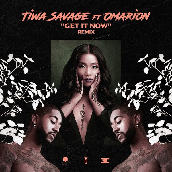 Tiwa Savage ft. Omarion – Get It Now (Remix)