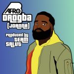 Afro B - Drogba (Joanna) (Prod. By Team Salut)