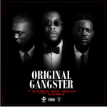 Sess Ft. Reminisce & Adekunle Gold - Original Gangster