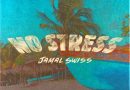 Jamal Swiss - No Stress (Prod. By Jay Blakez)