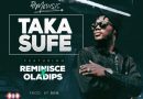 DJ Mewsic ft Reminisce & Oladips - Taka Sufe