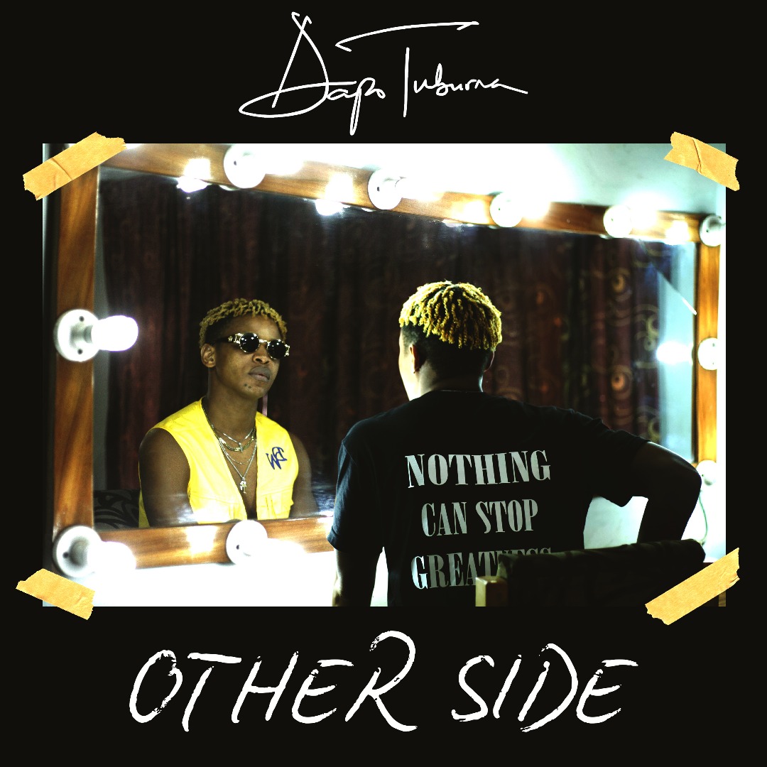 Dapo Tuburna - Other Side (Prod. By Yung Willis)