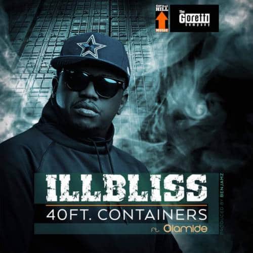 IllBliss ft Olamide - 40Ft Container