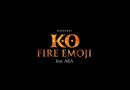 K.O ft AKA - Fire Emoji