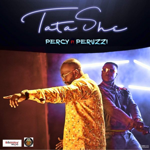 Percy ft Peruzzi - Tatashe (Prod by Speroach Beatz)