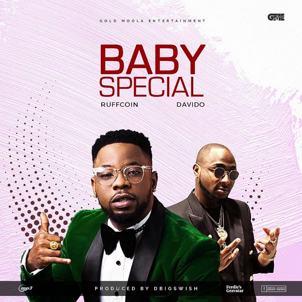 Ruffcoin ft Davido - Baby Special