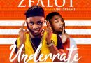 Zealot ft Oritsefemi - Underrate