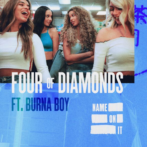 Four Of Diamonds ft Burna Boy – Name On It