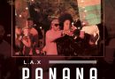 L.A.X - Panana (Prod. By Spotless)