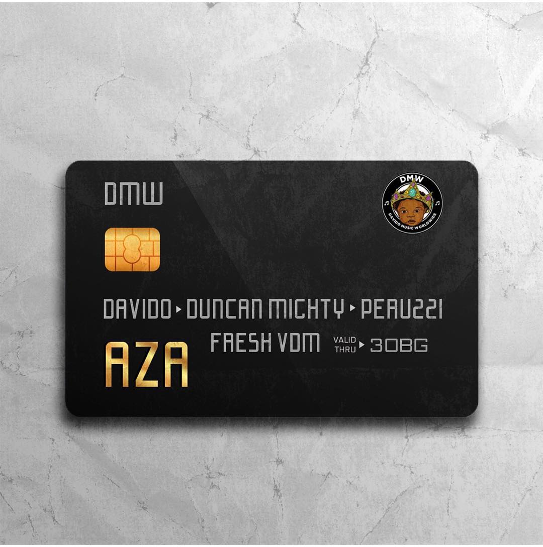 DMW - AZA Ft. Davido, Peruzzi & Duncan Mighty (Prod. By Fresh VDM)