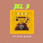 Del B ft Dice Ailes - 080