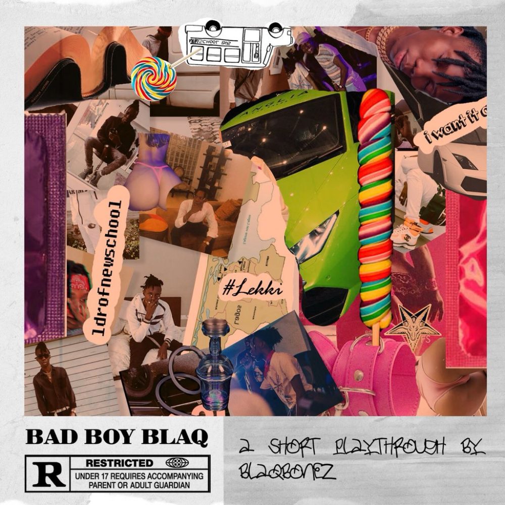 BlaqBonez – Bad Boy Blaq (Album)