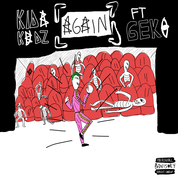 Kida Kudz Ft. Geko - Again