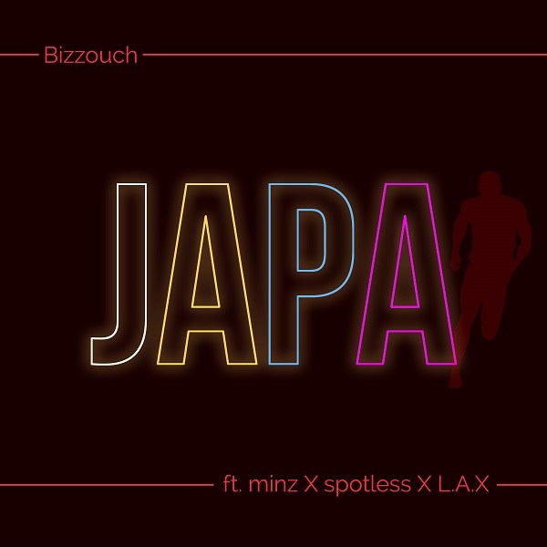 Bizzouch Ft. Minz, L.A.X & Spotless - Japa