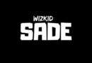 Wizkid - Sade (Prod. By Sarz)