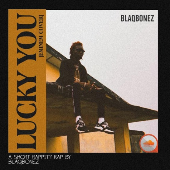 BlaqBonez - Lucky You (Cover)